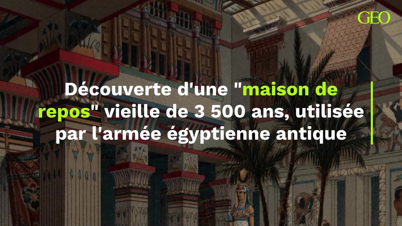 Découverte d'une "maison de repos" vieille de 3 500 ans, utilisée par l'armée égyptienne antique