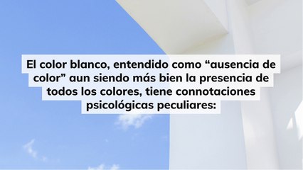 El Poder del Color Blanco: Significado, Simbolismo y Cómo Influye en Ti ✨