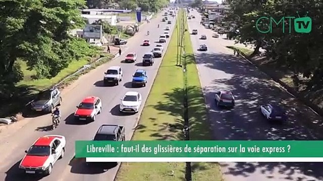 Libreville[#Reportage] Libreville : faut-il des glissières de séparation sur la voie express ? - faut-il des glissières de séparation sur la voie express ?