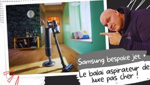 SAMSUNG BESPOKE JET PLUS : Le TOP abordable?