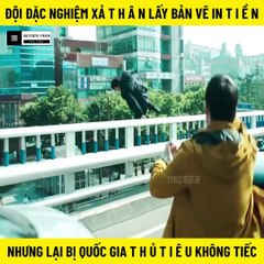 Review Phim - Đội Đặc Nhiệm Xả Thân Vì Quốc Gia Để Lấy Lại Bản Vẽ In Tiền