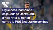 Ligue des Champions: ce joueur de Dortmund a failli rater le match de ce soir contre le PSG
