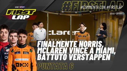 First Lap - EP5 - Finalmente Lando #Norris, Vittoria a MIami per Mclaren, battuti RedBull e #Ferrari