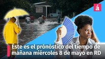 Mañana miércoles 8 de mayo, así estará el pronóstico del tiempo en la República Dominicana