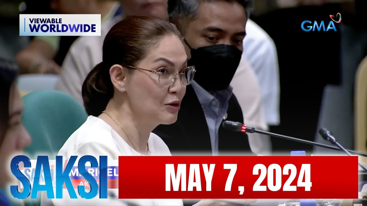 Saksi Express: May 7, 2024 [HD]