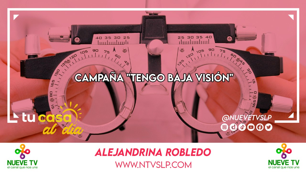 Campaña "Tengo Baja Visión"
