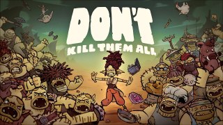 Tráiler de anuncio de Don't Kill Them All