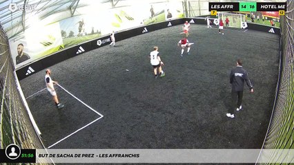 But de Sacha De prez  - Les Affranchis