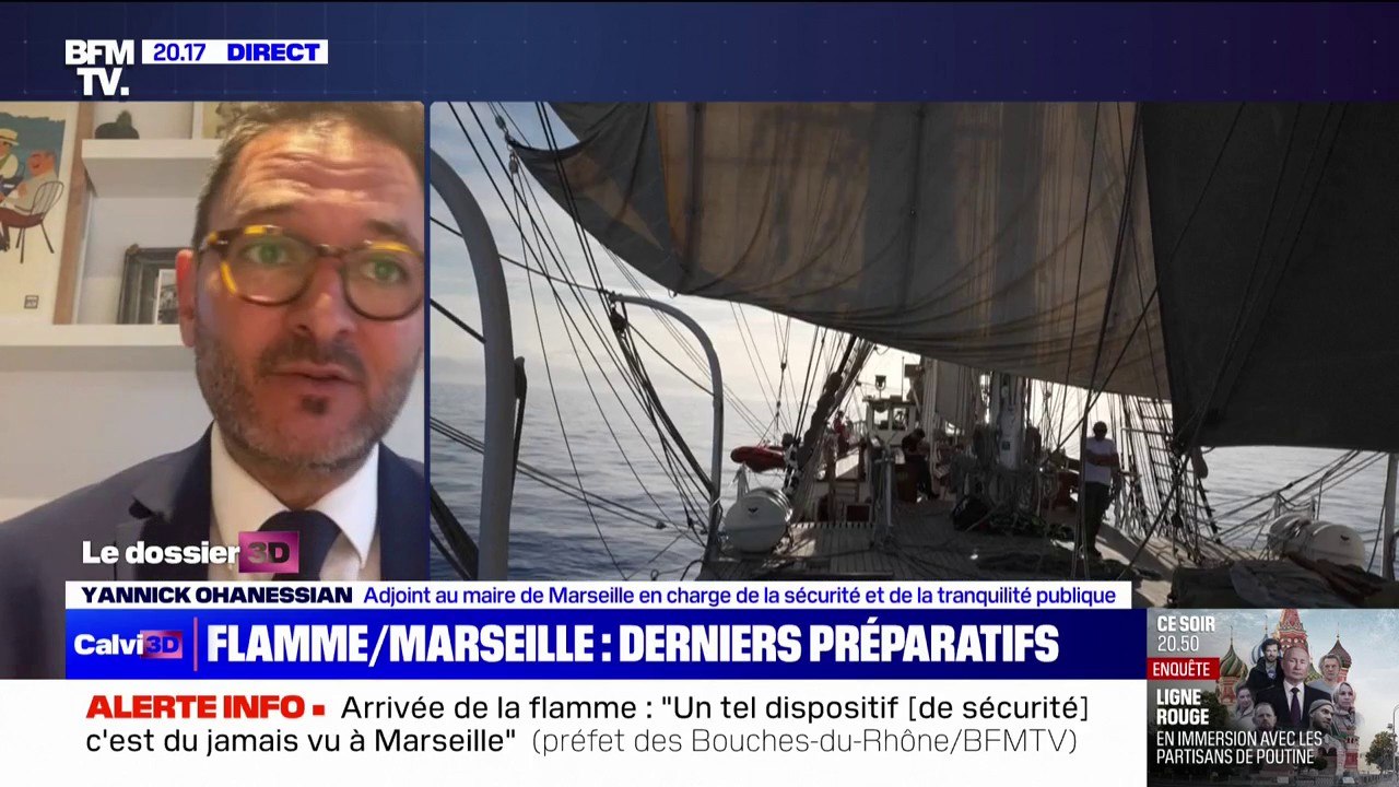 Arrivée de la flamme olympique à Marseille: "On sent une émotion dans la ville", affirme Yannick Ohanessian (adjoint au maire en charge de la sécurité et de la tranquillité publique)
