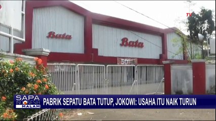 Pabrik Sepatu Bata Tutup, Jokowi: Usaha itu Naik Turun
