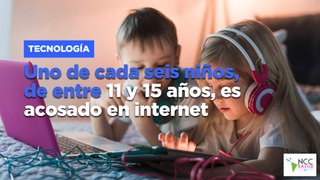 Uno de cada seis niños, de entre 11 y 15 años, es acosado en internet