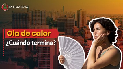 ¿Cuándo termina la ola de calor en la CDMX?