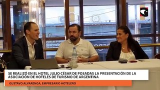 Se realizó en el Hotel Julio César de Posadas la presentación de la Asociación de Hoteles de Turismo de Argentina