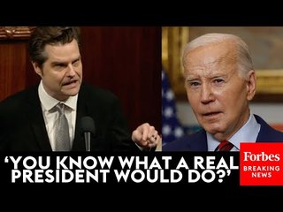 'A Total Embarassment': Matt Gaetz Rails Against Joe Biden's 'Failed' Policies In Niger
