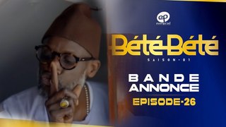 BÉTÉ- BÉTÉ-saison 1- épisode 26-Décryptage 