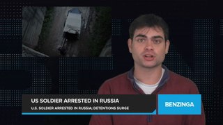 American Soldier Arrested in Russia on Theft Charges as Arrests of Americans in Russia Reach Levels Similar to Cold War