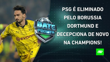 PSG DECEPCIONA e é ELIMINADO pelo Borussia Dortmund, que vai à FINAL da Champions League! | BATE-PRONTO
