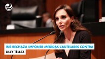 INE rechaza imponer medidas cautelares contra Lilly Téllez
