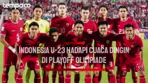Timnas U-23 Indonesia vs Guinea di playoff Olimpiade 2024: Garuda Muda Hadapi Cuaca Dingin