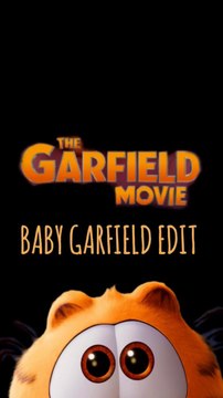 The Garfield Movie 2024: Baby Garfield Edit