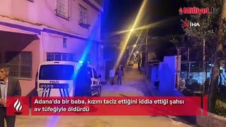 Yer: Adana! Kızını taciz eden kişiyi sokak ortasında öldürdü