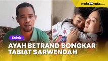 Profil Ferdy Peto, Ayah Betrand Peto yang Bongkar Tabiat Sarwendah