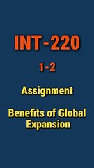 INT 220 1-2 Assignment: Benefits of Global Expansion