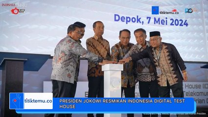 Presiden Jokowi Resmikan Indonesia Digital Test House, Dorong Penguatan Industri Teknologi Lokal