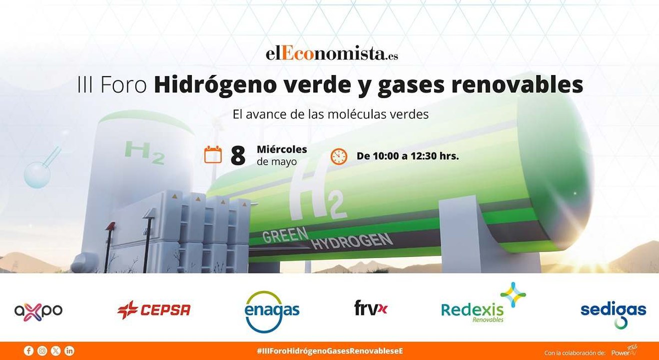III Foro 'Hidrógeno verde y gases renovables'