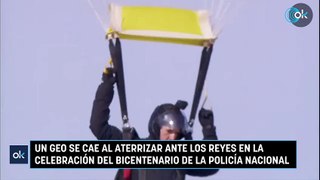 Un GEO se cae al aterrizar ante los Reyes en la celebración del bicentenario de la Policía Nacional