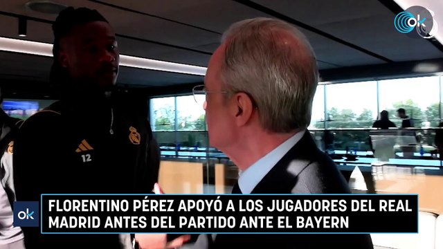 Florentino Pérez apoyó a los jugadores del Real Madrid antes del partido ante el Bayern