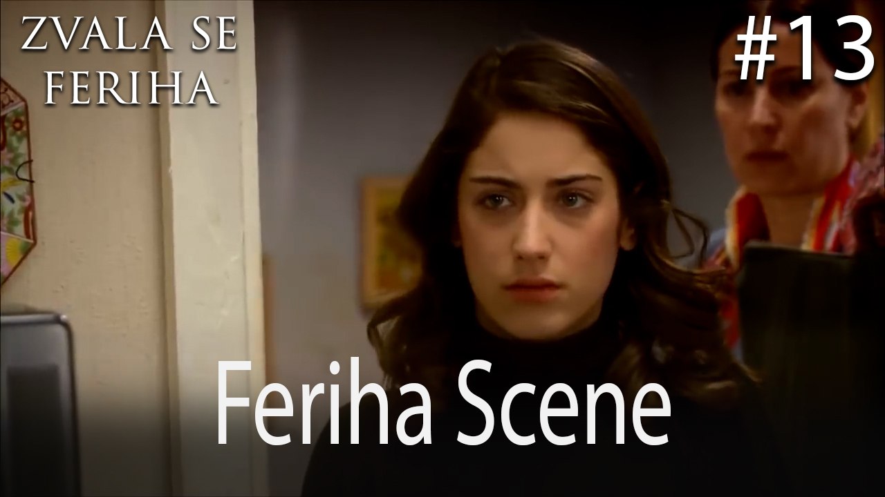 Feriha Scene #13