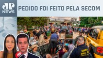 PF vai investigar fake news sobre ações no RS; Amanda Klein e Cristiano Beraldo comentam