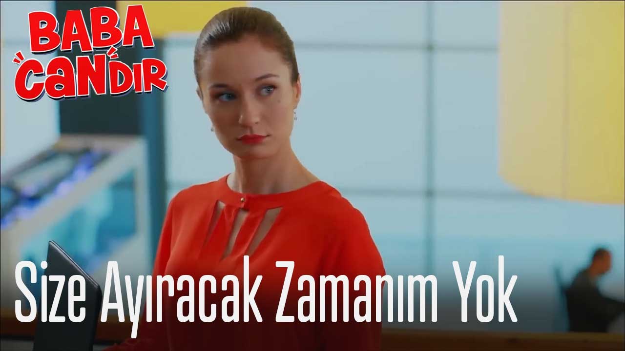 Size Ayıracak Zamanım Yok