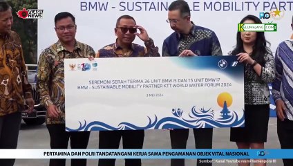 Kolaborasi bersama KEMENSETNEG Terima 51 Unit Sedan BMW Untuk Pehelatan KTT WWF 2024