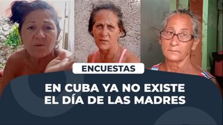 En Cuba ya no existe el día de las madres