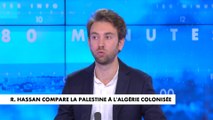 Lucas Jakubowicz, sur Rima Hassan : «J’ai du mal à savoir si elle est sérieuse ou si c’est du troll»