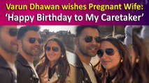 Mommy-to-be Natasha Dalal receives Cute Birthday Wishes from Hubby Varun Dhawan