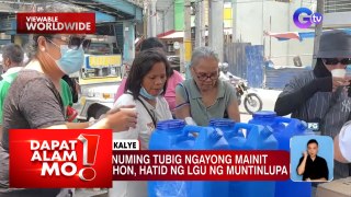 Libreng tubig ngayong tag-init, hatid sa Muntinlupa | Dapat Alam Mo!