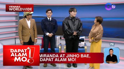 Kulitan kasama sina Kelvin Miranda at Jinho Bae, panoorin | Dapat Alam Mo!