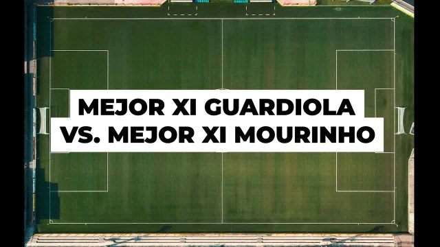 GUARDIOLA vs. MOURINHO: el XI de los MEJORES JUGADORES que han entrenado