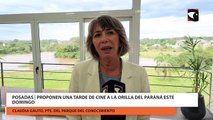 Posadas | Proponen una tarde de cine a la orilla del Paraná este domingo