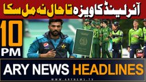 ARY News 10 PM Headlines 8th May 2024 | Mohammad Amir still waiting for Ireland visa