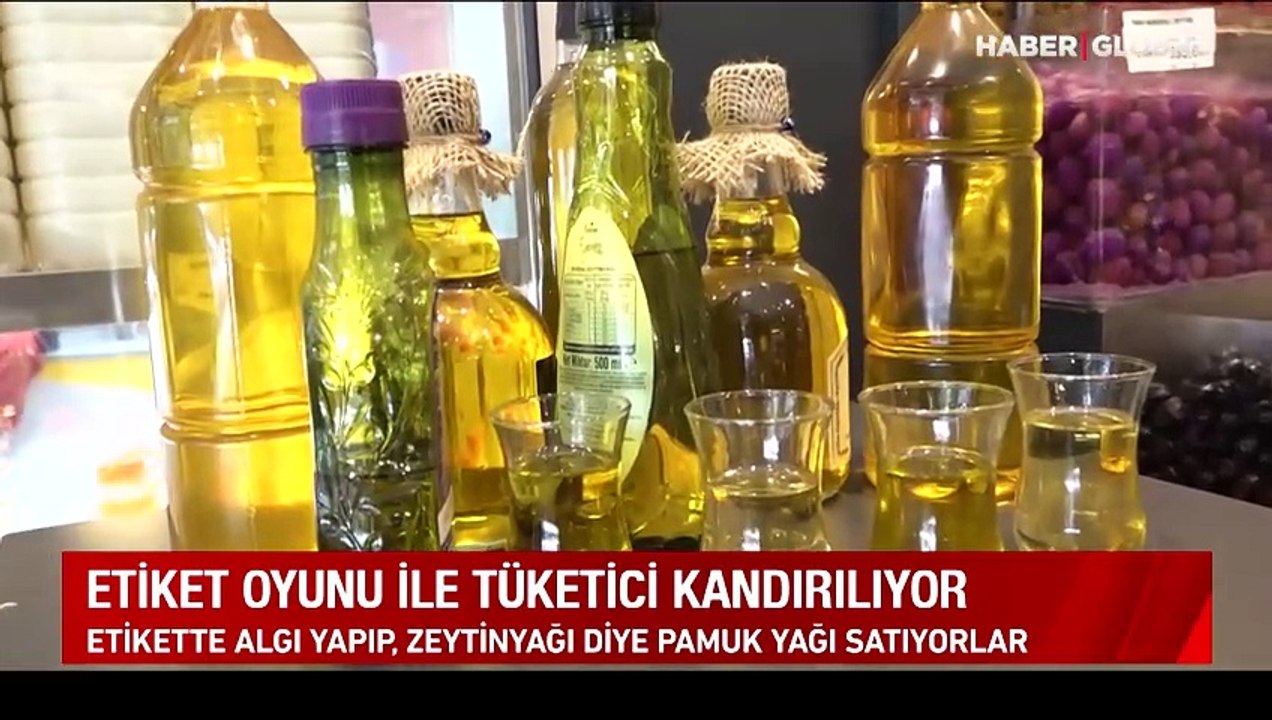 Zeytinyağı diye halkı kandırıyorlar: Etikette algı oyunları