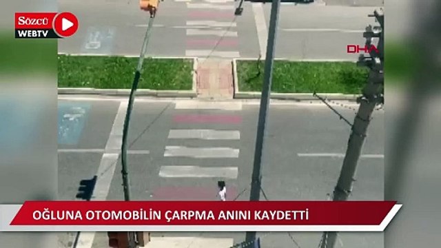 Hatıra olsun diye görüntülediği oğluna otomobilin çarpma anını kaydetti
