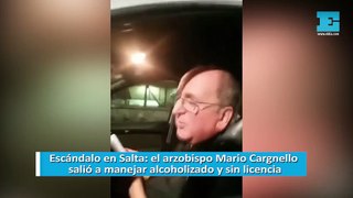 Escándalo en Salta el arzobispo Mario Cargnello salió a manejar alcoholizado y sin licencia