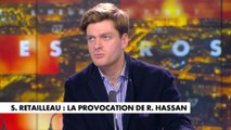 Paul Melun : «Rima Hassan a une forme de privilège par sa position politique qui fait qu'on peut difficilement l'attaquer. Tout ça participe de l'outrance.»