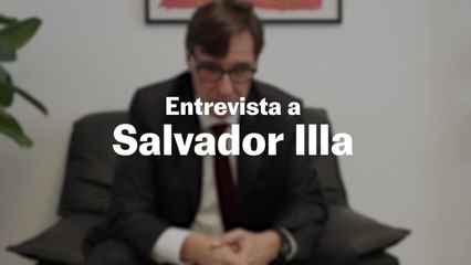 Entrevista a Salvador Illa