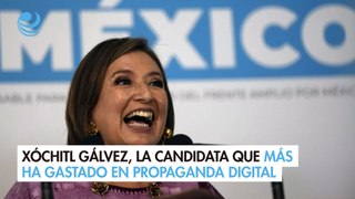 Xóchitl Gálvez, la candidata que más ha gastado en propaganda digital