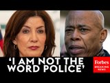 JUST IN: Eric Adams Gives His Reaction To New York Governor Kathy Hochul's Controversial Comments